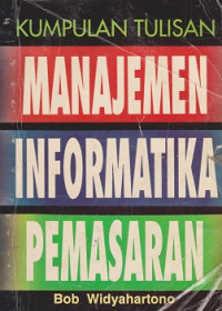 Kumpulan Tulisan Manajemen Informatika Pemasaran