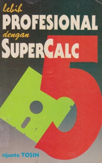 Lebih Profesional Dengan SuperCalc 5