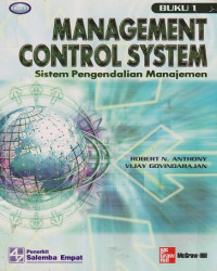 Management Control System: sistem pengendalian manajemen Buku 1