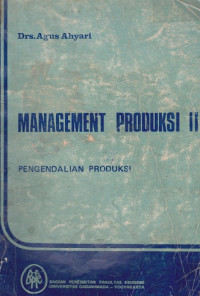 Management Produksi II: pengendalian Produksi