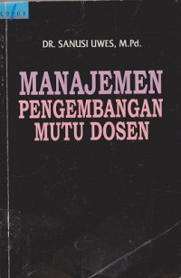 Manajemen Pengembangan Mutu Dosen