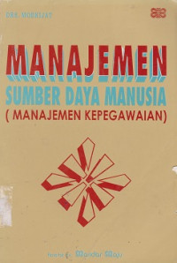 Manajemen Sumber Daya Manusia (Manajemen Kepegawaian)