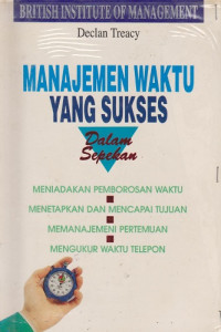 Manajemen Waktu Yang Sukses Dalam Sepekan