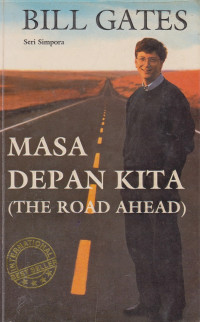 Masa Depan Kita (The Road Ahead)