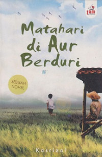 Matahari Di Aur Berduri