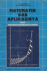 Matematika dan Aplikasinya Dalam Perencanaan dan Pengendalian Produksi