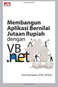 Membangun Aplikasi Bernilai Jutaan  Rupiah Dengan VB.Net