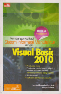 Membangun Aplikasi Sistem Informasi Manufaktur dengan Visual Basic 2010