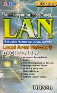 Membangun Jaringan Sendiri LAN Local Area Network