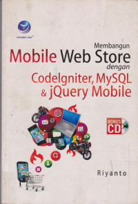 Membangun Mobile Web Store dengan Codelgniter, MySQL & jQuery Mobile