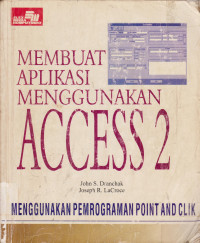 Membuat Aplikasi Menggunakan Access 2