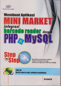 Membuat Aplikasi Mini Market Integrasi Barcode Reader dengan PHP & MySQL