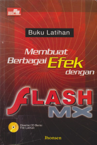 Buku Latihan Membuat Berbagai Efek dengan Flash MX