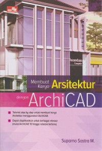 Membuat Karya Arsitektur Dengan ArchiCAD