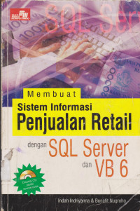 Membuat Sistem Informasi Penjualan Retail dengan SQL Server dan VB 6