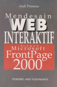 Mendesain Web Interaktif Microsoft Frontpage 2000