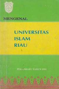 Mengenal Universitas Islam Riau