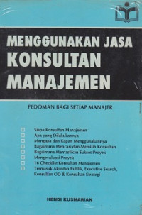 Menggunakan Jasa Konsultan Manajemen