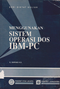 Menggunakan Sistem Operasi DOS IBM-PC