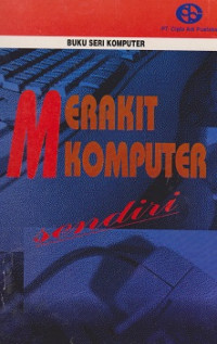 Merakit Komputer Sendiri