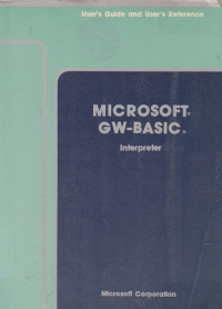 Microsoft GW-BASIC Interpreter: User's Guide