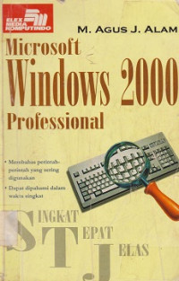 Singkat Tepat Jelas Microsoft Windows 2000 Professional