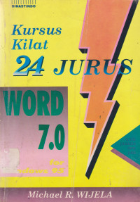 Kursus Kilat 24 Jurus Microsoft Word 7.0 For Windows 95