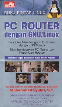 Buku Pintar Linux: PC Router dengan GNU/ Linux