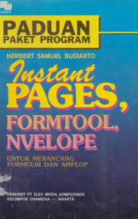 Paduan Paket Program Instant Pages, Formtool, Nvelope Untuk Merancang Formulir dan Amplop