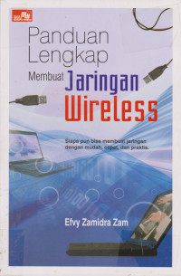 Panduan Lengkap Membuat Jaringan Wireless