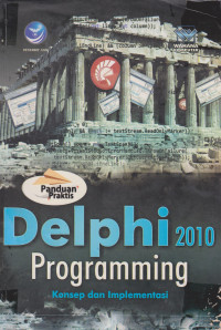 Panduan Praktis Delphi 2010 Programing