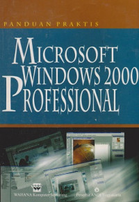 Panduan Praktis Microsoft Windows 2000 Professional