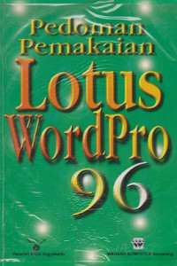 Pedoman Pemakaian Lotus WordPro 96