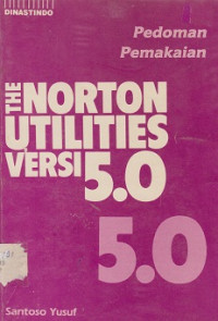 Pedoman Pengoperasian The Norton Utilities Advanced Edition Version 5.0