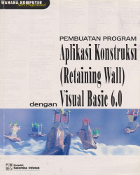 Pembuatan Program Aplikasi Kontruksi (Retaining Wall)  dengan Visual Basic 6.0