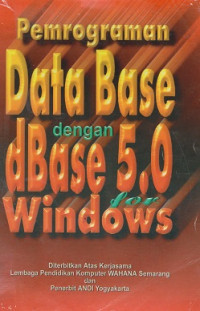 Pemrograman Database Dengan Dbase 5.0