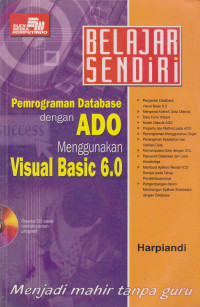 Belajar Sendiri Pemrograman Database dengan ADO Menggunakan Visual Basic 6.0