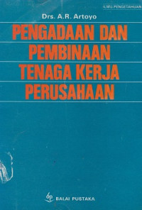 Pengadaan dan Pembinaan Tenaga Kerja Perusahaan