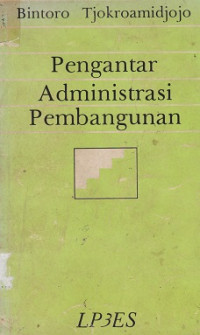 Pengantar Administrasi Pembangunan Cet.2