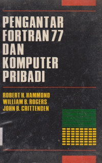 Pengantar Fortran 77 dan Komputer Pribadi