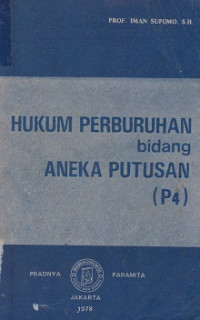 Hukum Perburuhan Bidang Aneka Putusan (P4)