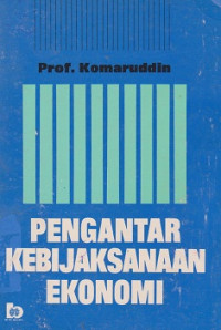 Pengantar Kebijaksanaan Ekonomi