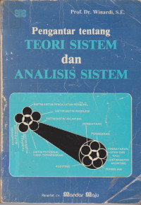 Pengantar Tentang Teori Sistem dan Analisis Sistem