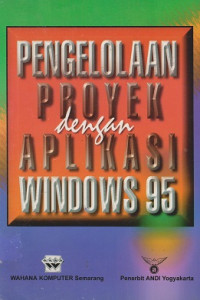 Pengelolaan Proyek Dengan Aplikasi Windows 95