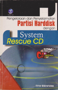 Pengelolaan dan Penyelamatan Partisi Harddisk Dengan Syistem Rescue CD