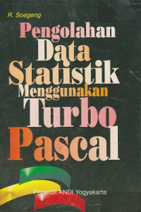 Pengolahan Data Statistik Menggunakan Turbo Pascal