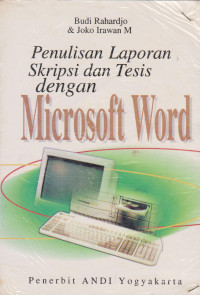 Penulisan Laporan, Skripsi, dan Tesis dengan Microsoft Word