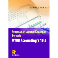 Penyusunan Laporan Keuangan Berbasi MYOB Accounting V 19.6