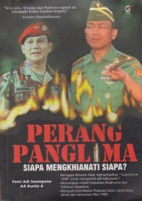 Perang Panglima, Siapa Mengkhianati Siapa?