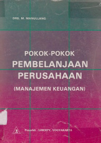 Pokok-pokok Pembelanjaan Perusahaan (Manajemen Keuangan)